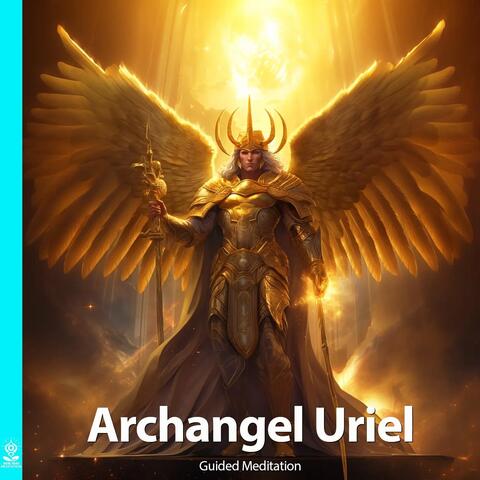 Archangel Uriel Guided Meditation (feat. Jess Shepherd)