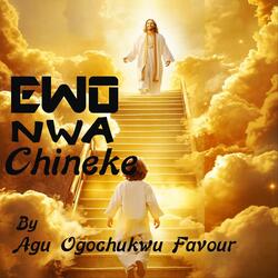 Ewo Nwa Chineke