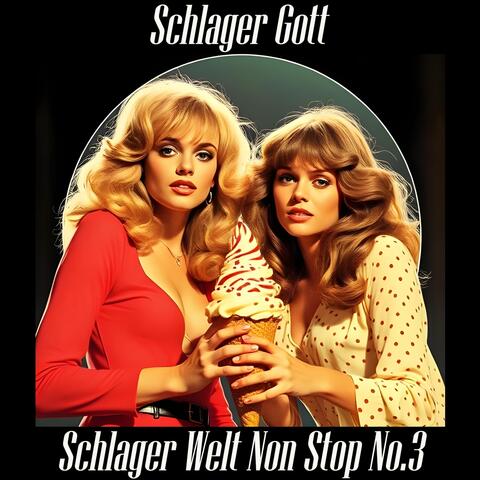 Schlager Welt Non Stop No. 3