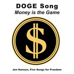 Doge Song, Money Is the Game (Blues)