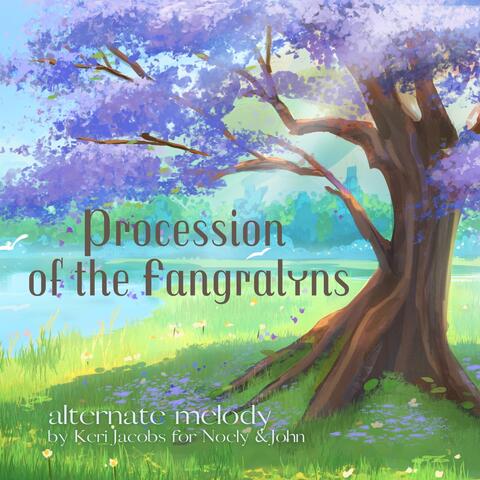 Procession of the Fangralyns