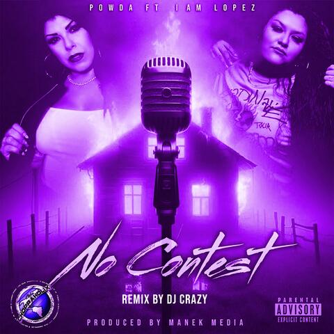 No Contest (DJ Crazy Remix) [feat. Iamlopez]