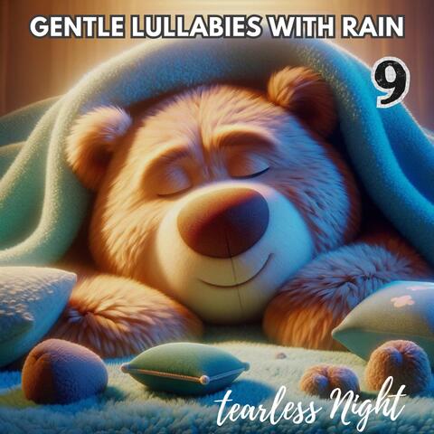 Gentle Lullabies with Rain 9