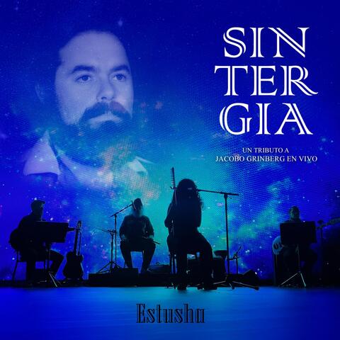 Sintergía. Un Tributo a Jacobo Grinberg (En Vivo)