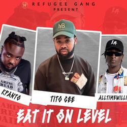 Eat It on Level (feat. Kpanto & Alltime Willie)