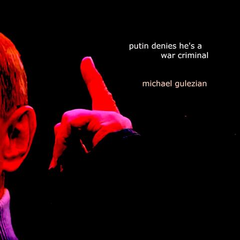Putin Denies He's a War Criminal
