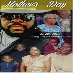 Mother's Day (feat. Big V)
