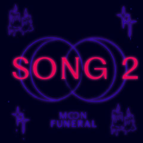 Song 2