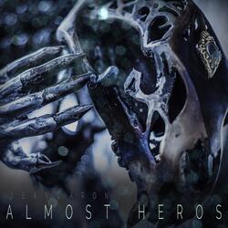 Almost Heros