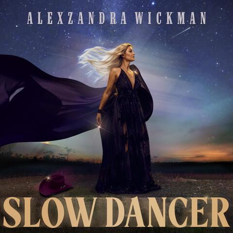 Slow Dancer