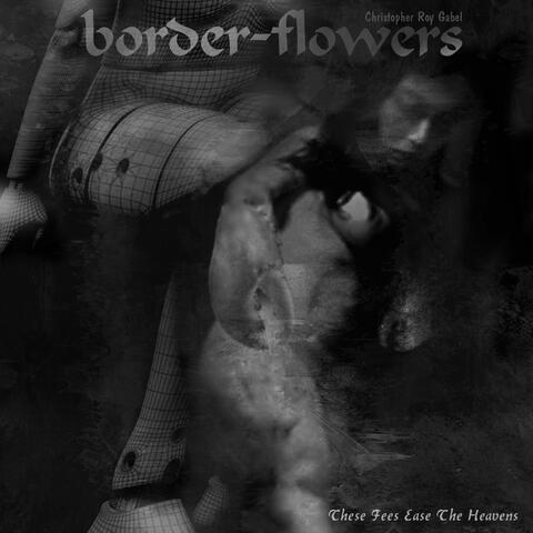 Border-Flowers - These Fees Ease the Heavens