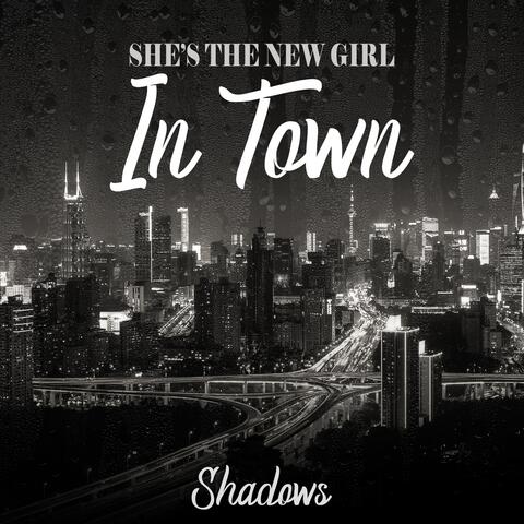 She’s the New Girl in Town