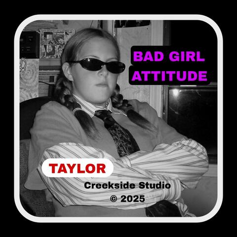 Bad Girl - Attitude