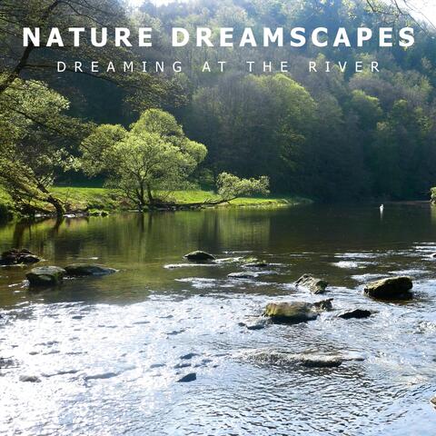 Dreaming at the River