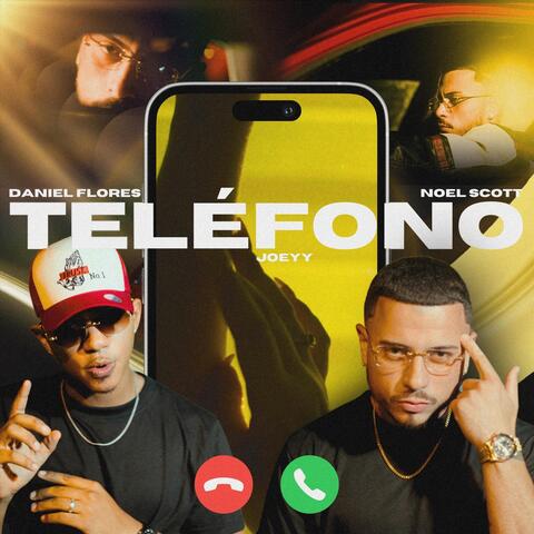 Teléfono (feat. Daniel Flores & Noel Scott)