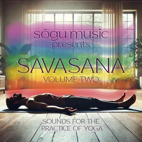 Savasana Vol. II