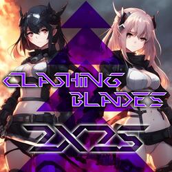 Clashing Blades 2x25