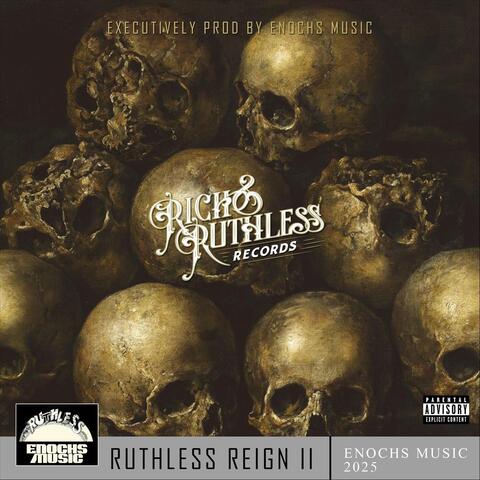 Ruthless Reign