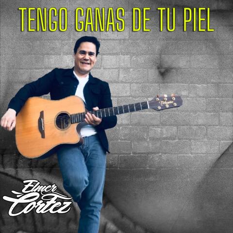 Tengo Ganas De Tu Piel
