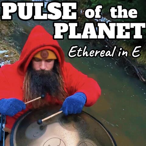 Pulse of the Planet