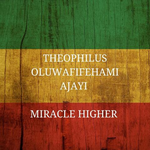 Miracle Higher