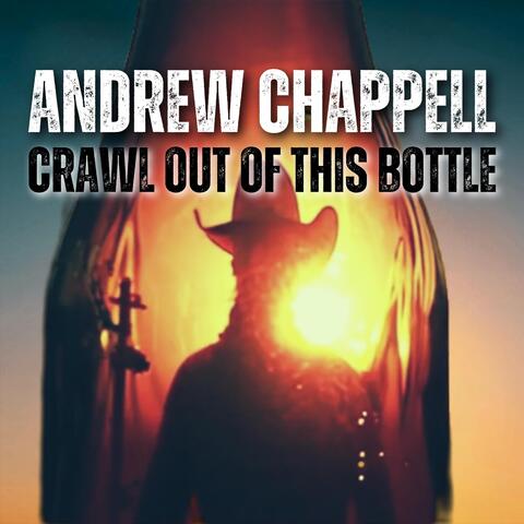 Crawl out of This Bottle