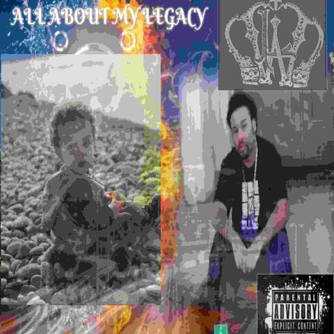 All About My Legacy