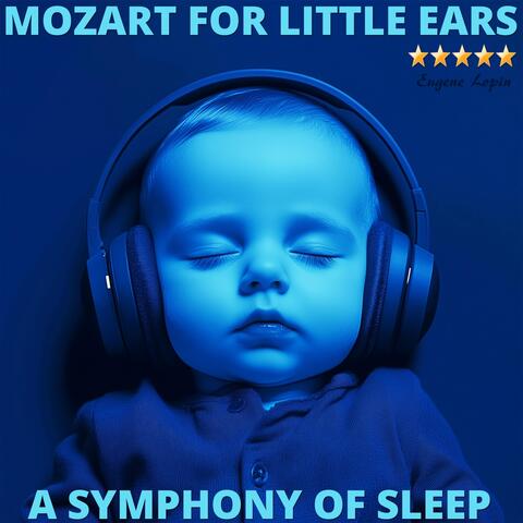 Mozart for Little Ears: A Symphony of Sleep