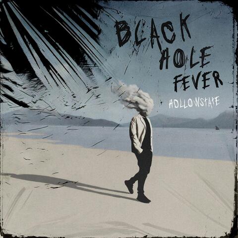 Black Hole Fever