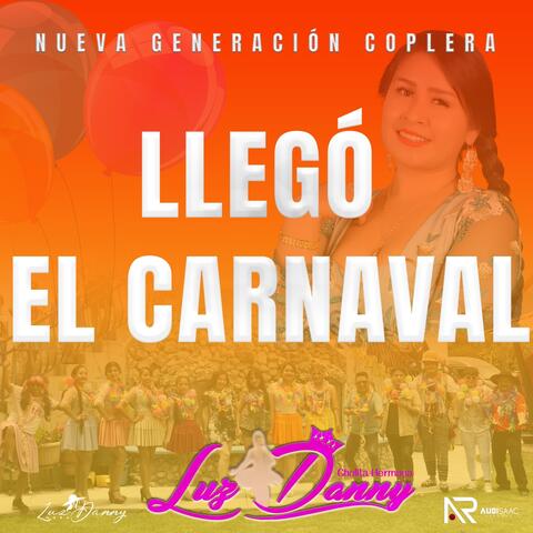 Llegó El Carnaval
