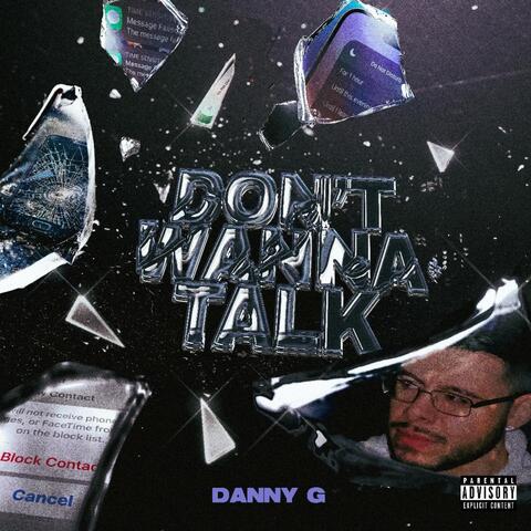 Don't Wanna Talk