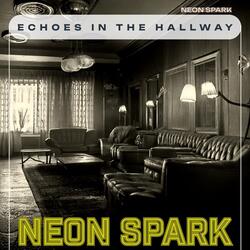 Echoes in the Hallway