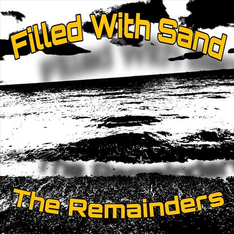 Filled With Sand