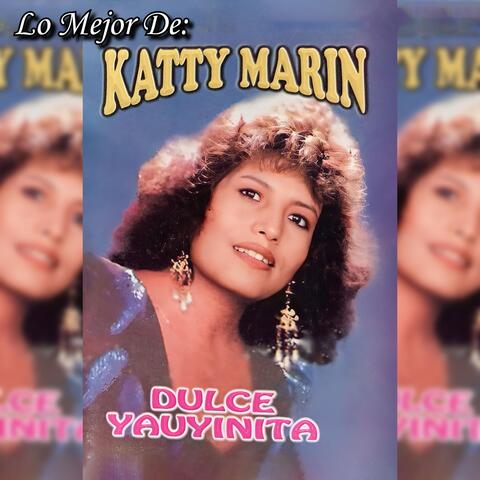 Lo Mejor De: Katty Marin - Dulce Yauyinita