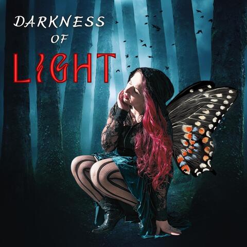 Darkness of Light