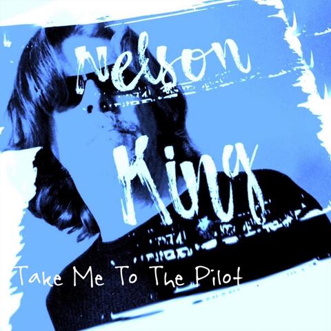 Take Me to the Pilot