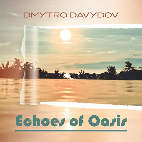 Echoes of Oasis