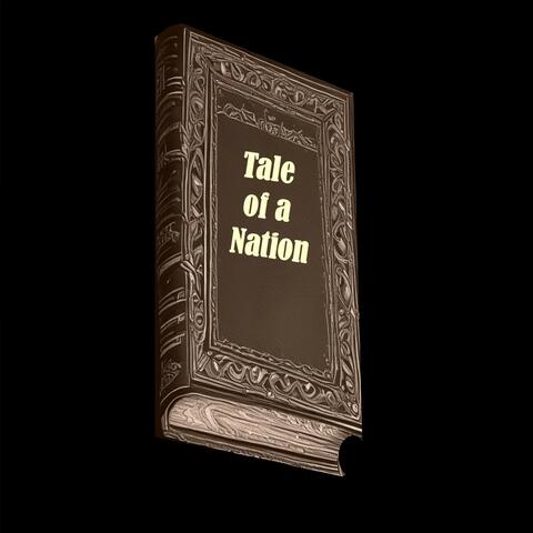 Tale of a Nation