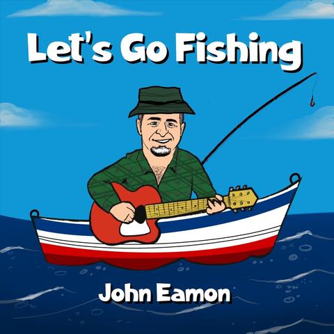 Let's Go Fishing
