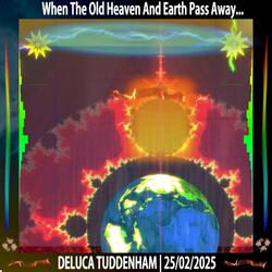 When The Old Heaven And Earth Pass Away...