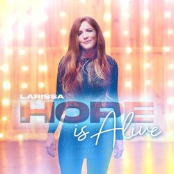 Hope Is Alive