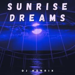 Sunrise Dreams
