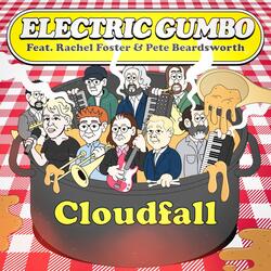 Cloudfall (feat. Rachel Foster, Pete Beardsworth & Spandex)