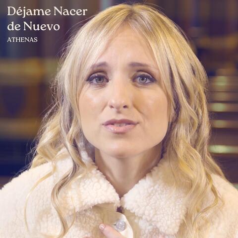 Déjame Nacer de Nuevo