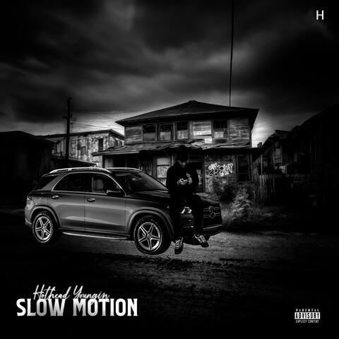 Slow Motion