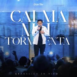 Calma Mi Tormenta (En Vivo)