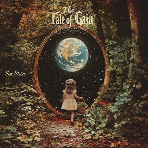 The Tale of Gaia