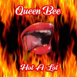 Hot A Lot (Super Electronic Version)