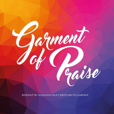 Garment of Praise