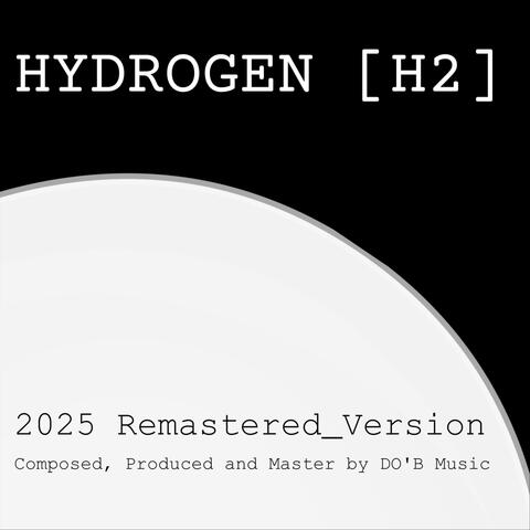 Hydrogen (H2) [2025 Version]
